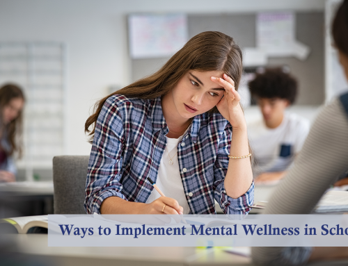 Ways to Implement Mental Wellness in Schools