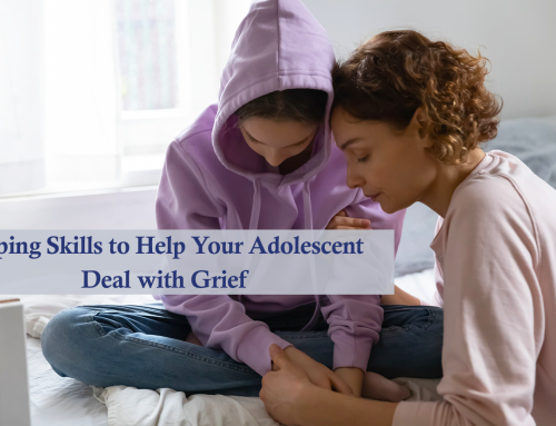 Coping Skills to Help Your Adolescent Deal with Grief